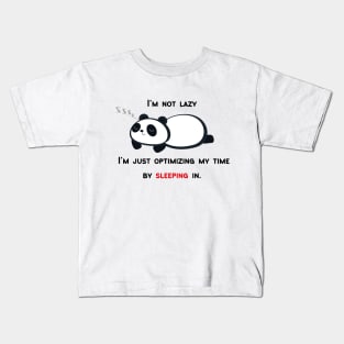 I'm not lazy Kids T-Shirt